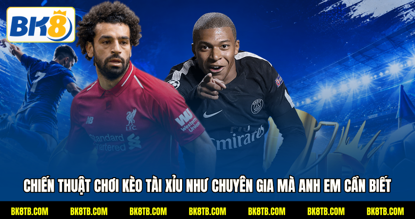 Chiến thuật chơi kèo tài xỉu như chuyên gia mà anh em cần biết